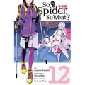 So I'm a Spider, So What?, Vol. 12 (Manga): Volume 12
