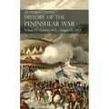 Sir Charles Oman's History of the Peninsular War Volume V: October 1811 - August 31, 1812 Valencia, Ciudad Rodrigo, Badajoz, Salamanca, Madrid
