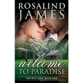 Welcome to Paradise: The Kincaids Book One