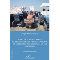 Une clé pour l'Europe: Le débat franco-espagnol et l'adhésion de l'Espagne à la CEE (1975-1982)