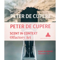 Peter de Cupere: Scent in Context: Olfactory Art