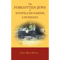 The Forgotten Jews of Avoyelles Parish, Louisiana