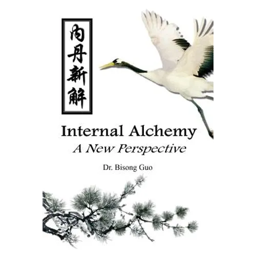Internal Alchemy: A New Perspective