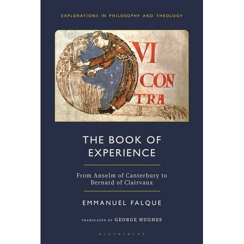 The Book of Experience: From Anselm of Canterbury to Bernard of Clairvaux
