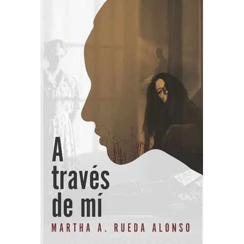 A través de mí