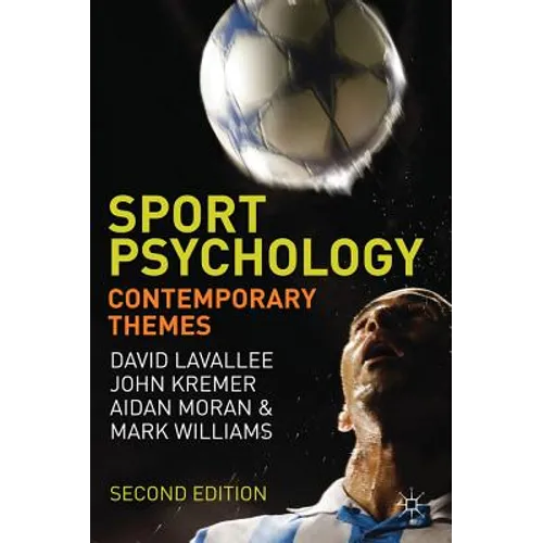 Sport Psychology: Contemporary Themes
