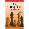 La stratégie moderne Tome 1