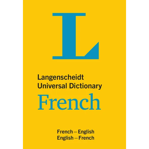 Langenscheidt Universal Dictionary French: English-French / French-English