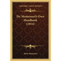 Dr. Montessori's Own Handbook (1914)