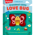 Grandma's Little Love Bug: Touch-And-Feel Baby Crinkle Book Filled with Rhymes and Snuggle Moments, Keepsake Gift and Read-Aloud Fun for New Grandmas,
