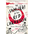 The Samurai of the Red Carnation