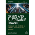 Green and Sustainable Finance: Principles and Practice in Banking, Investment and Insurance