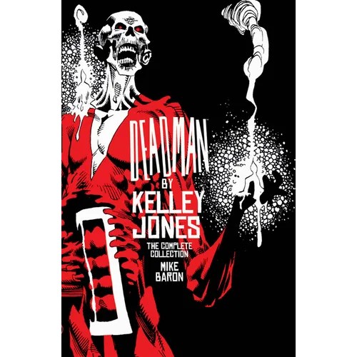 Deadman by Kelley Jones: The Complete Collection (New Edition)