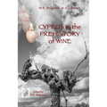 Cyprus in the prehistory of wine: Archaeology, Legends and Archaeometry on a symbol of God