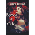 Bodas de Odio