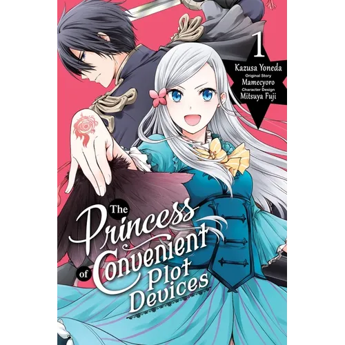 The Princess of Convenient Plot Devices, Vol. 1 (Manga)