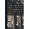 The Anæsthetic Revelation and the Gist of Philosophy
