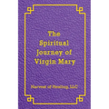 The Spiritual Journey of Virgin Mary