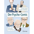 Der Psycho-Comic: Die Klassiker Der Psychologie