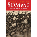 The Long Road to the Somme: Episodes 1870 to 1915