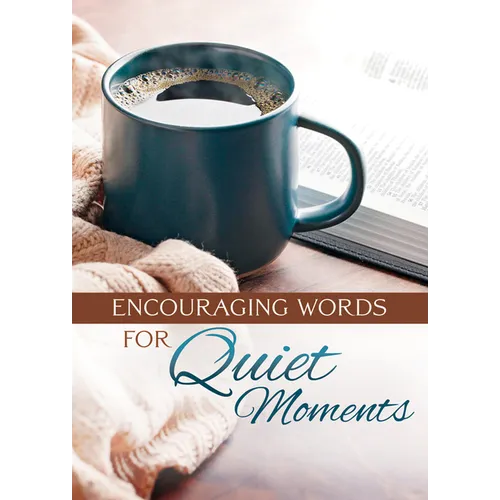Encouraging Words for Quiet Moments (Pack of 6)