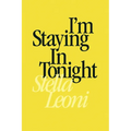 I'm Staying in Tonight
