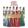 Italian Luxury Fashion Coloring Book: Fun and Stylish Fashion Coloring Pages for Girls, Kids, Teens, and Adults with More Than 55 Stunning Fashion Des