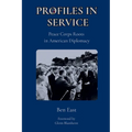 Profiles in Service: Peace Corps Roots in American Diplomacy