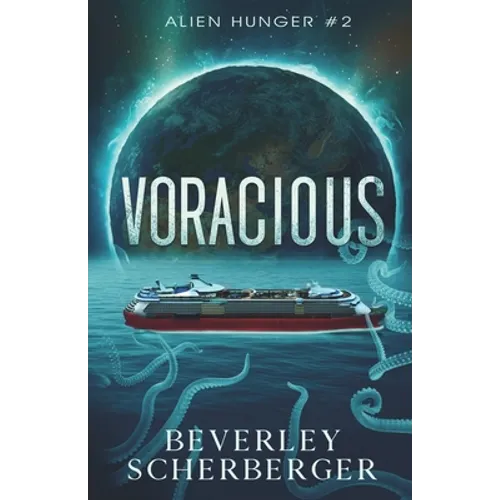 Voracious: The second book in the Alien Hunger Series