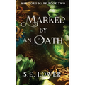 Marked by an Oath: Dragons