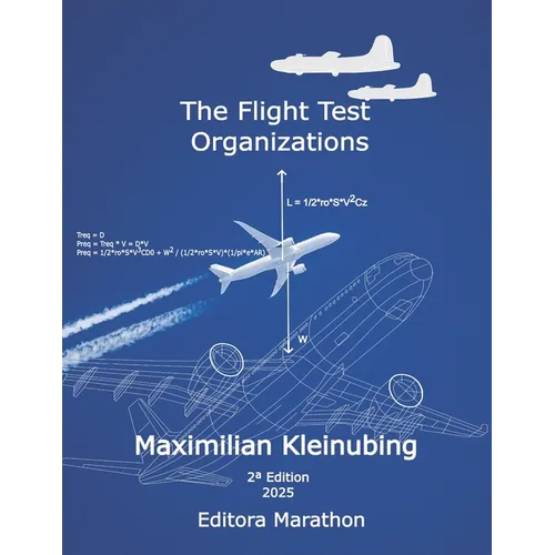 The Flight Test Organizations: Improving efficiency and safety during aircraft development