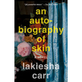 An Autobiography of Skin