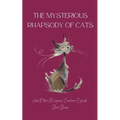 The Mysterious Rhapsody of Cats and Other Bilingual Croatian-English Short Stories