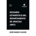 Resumen Estadístico del Departamento de Gracias (1857)