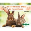Las Asombrosas Orejas de Los Animales (Different Ears of Animals)
