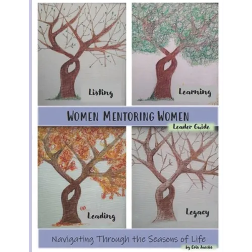 Women Mentoring Women: Leader Guide