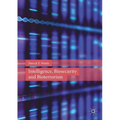 Intelligence, Biosecurity and Bioterrorism