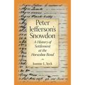 Peter Jefferson's Snowdon: A History of Settlement at the Horseshoe Bend