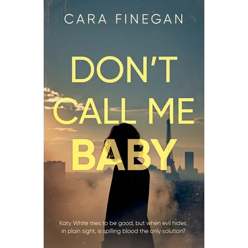 Don't Call Me Baby