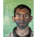 John Sonsini + David Pagel: Broad Reminders