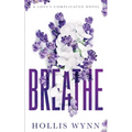 Breathe: A Love's Complicated Novel