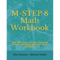 M-STEP 8 Math Workbook: The Most Effective Exercises and Review 8th Grade M-STEP Math Questions