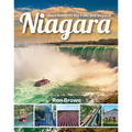 Niagara: Your Guide to the Falls and Beyond