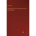 The National Traits of the Germans as seen in their Religion