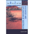 A to Z of the Discovery and Exploration of Australia