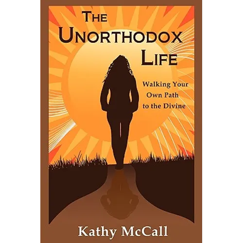 The Unorthodox Life