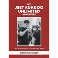 My Jeet Kune Do Unlimited Adventure