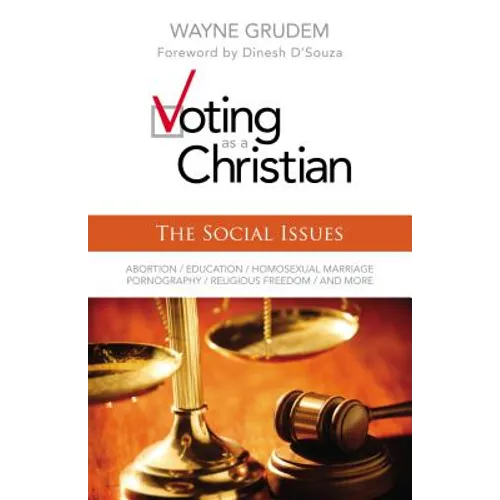 Voting as a Christian: The Social Issues