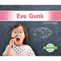 Eye Gunk