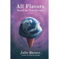 All Flavors: Based on True Events